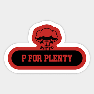 P for Plenty ll Sticker